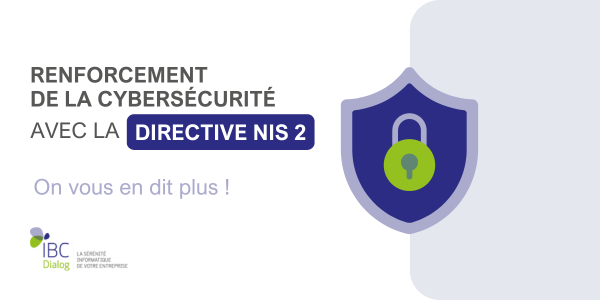 Découvrez tous les détails concernant la directive NIS 2